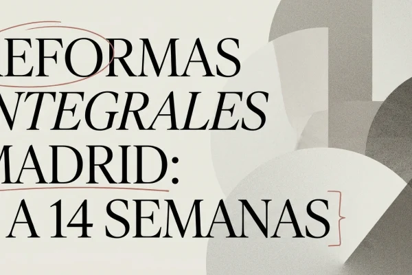 Reformas integrales en Madrid: guía completa